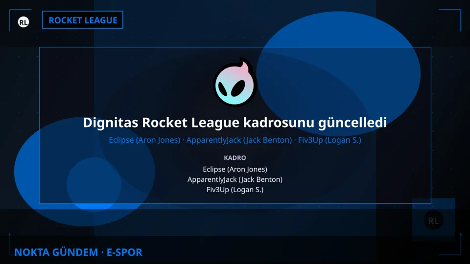 Dignitas Rocket League kadrosunu güncelledi