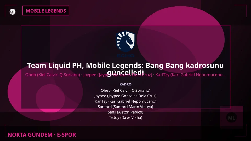 Team Liquid PH, Mobile Legends: Bang Bang kadrosunu güncelledi