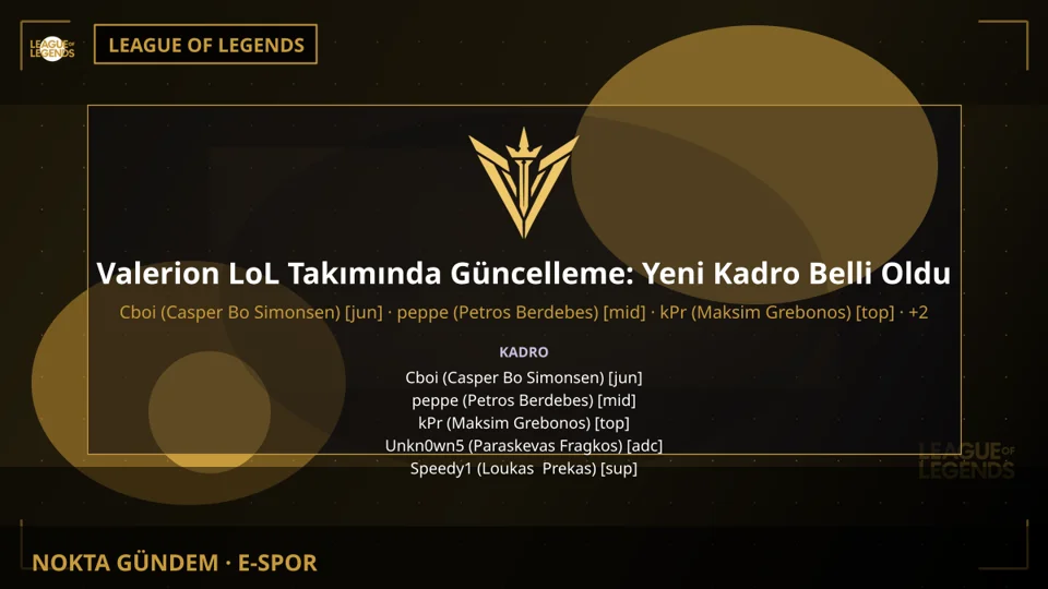 Valerion LoL Takımında Güncelleme: Yeni Kadro Belli Oldu