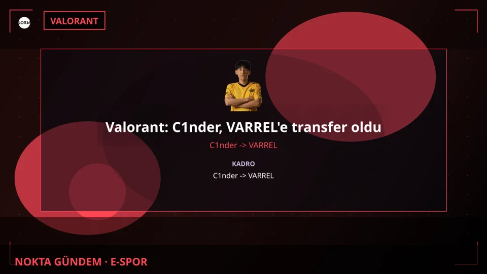 Valorant: C1nder, VARREL'e transfer oldu