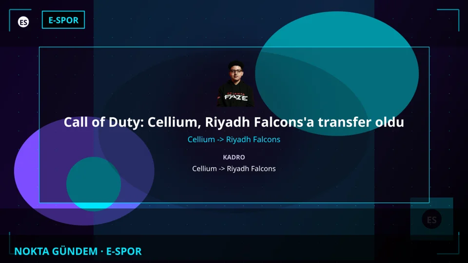 Call of Duty: Cellium, Riyadh Falcons'a transfer oldu