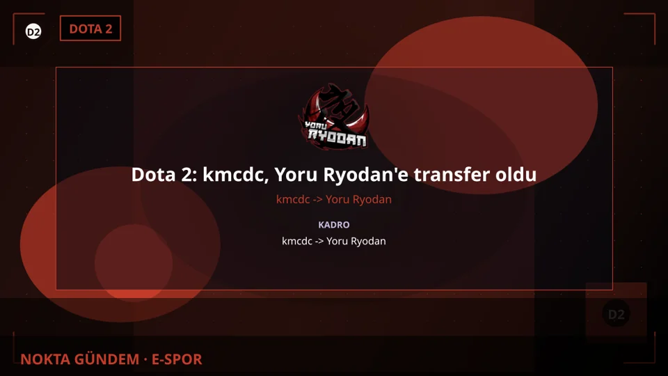 Dota 2: kmcdc, Yoru Ryodan'e transfer oldu