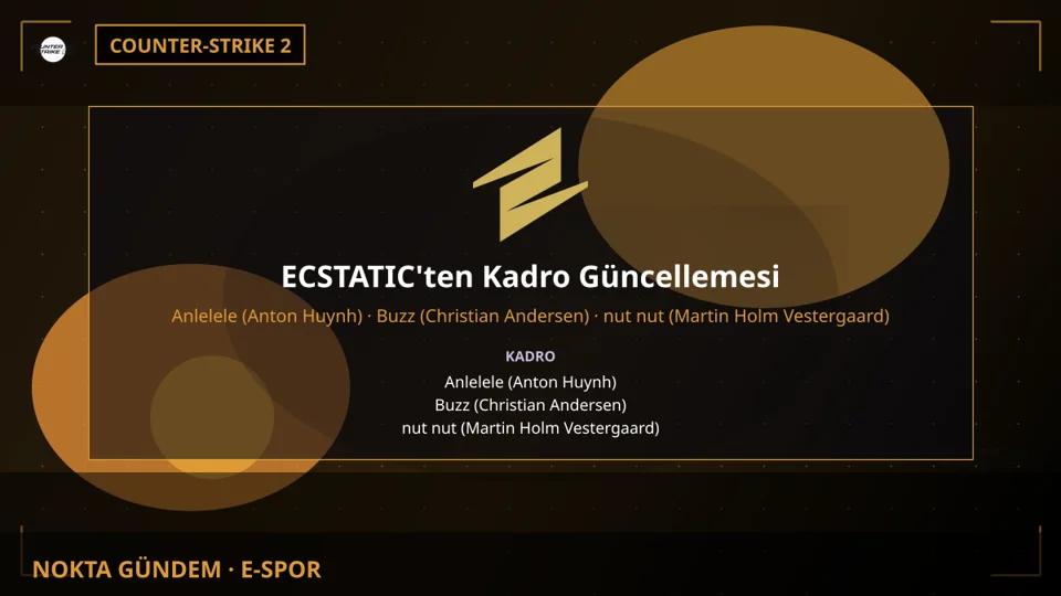 ECSTATIC'ten Kadro Güncellemesi