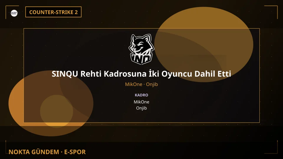 SINQU Rehti Kadrosuna İki Oyuncu Dahil Etti