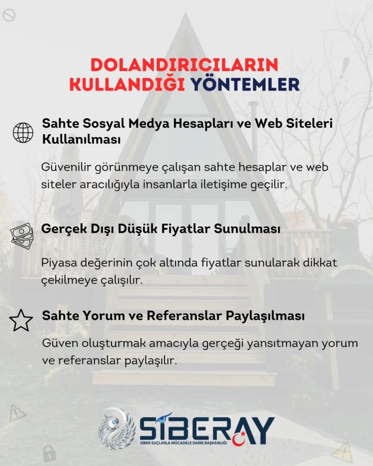 SİBERAY'dan Tatilcileri Vurabilecek Dolandırıcılıklara Karşı Kritik Uyarı: Sahte Bungalov İlanlarına Dikkat!